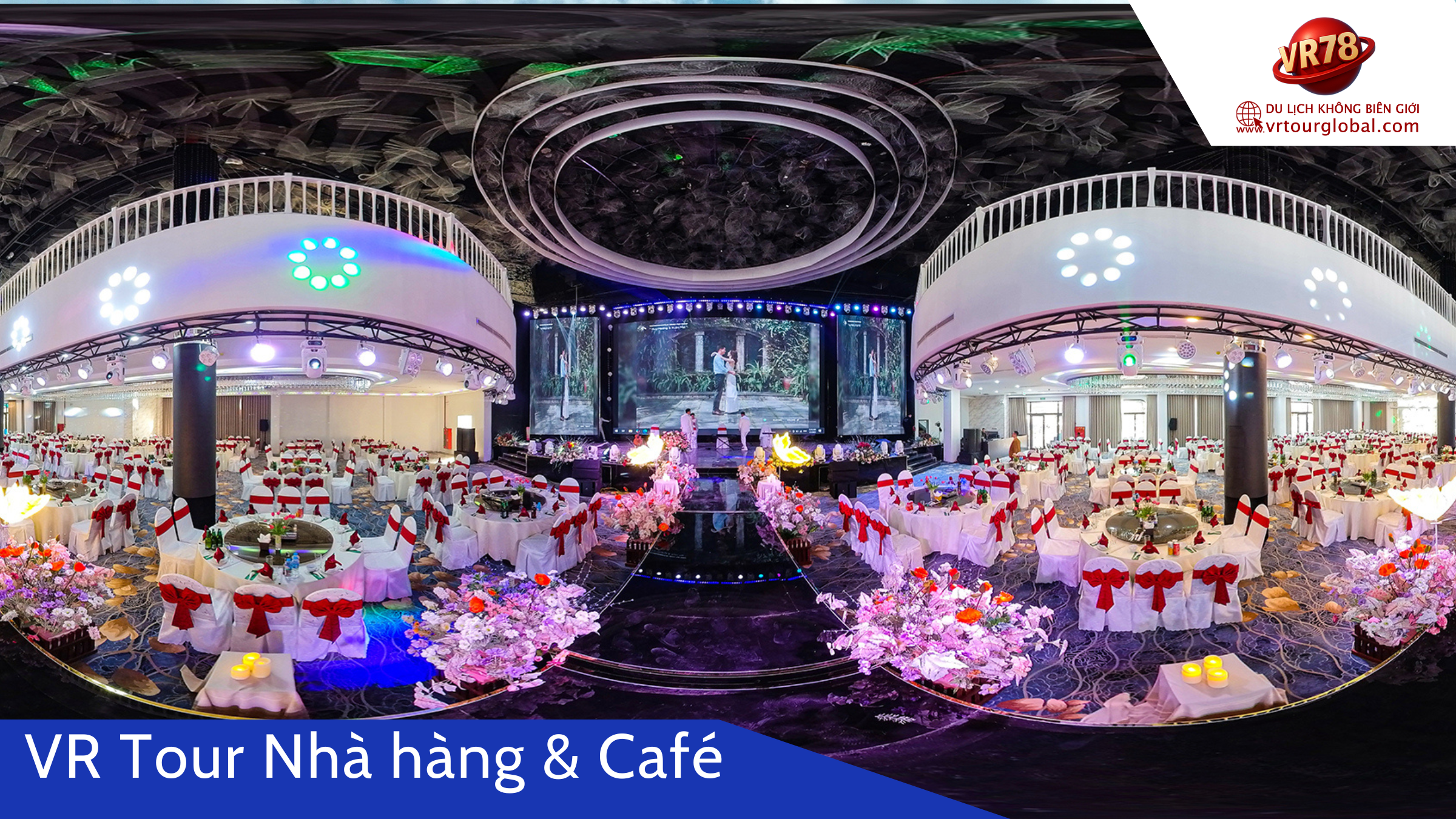 VR Tour 360° nhà hàng & café – trải nghiệm không gian ẩm thực sang trọng cùng VR78